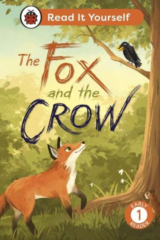The Fox And The Crow: Read It Yourself - Level 1 Early Reader Av Ladybird