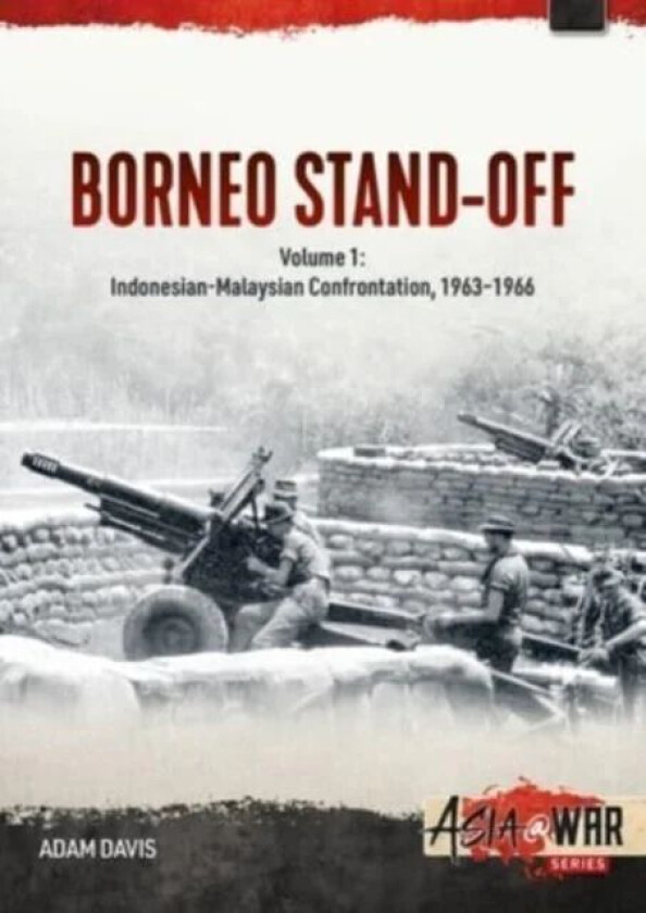 The Borneo Confrontation av Adam Davis