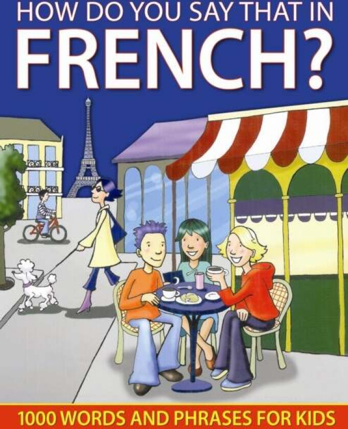 How do You Say that in French? av Sally Delaney