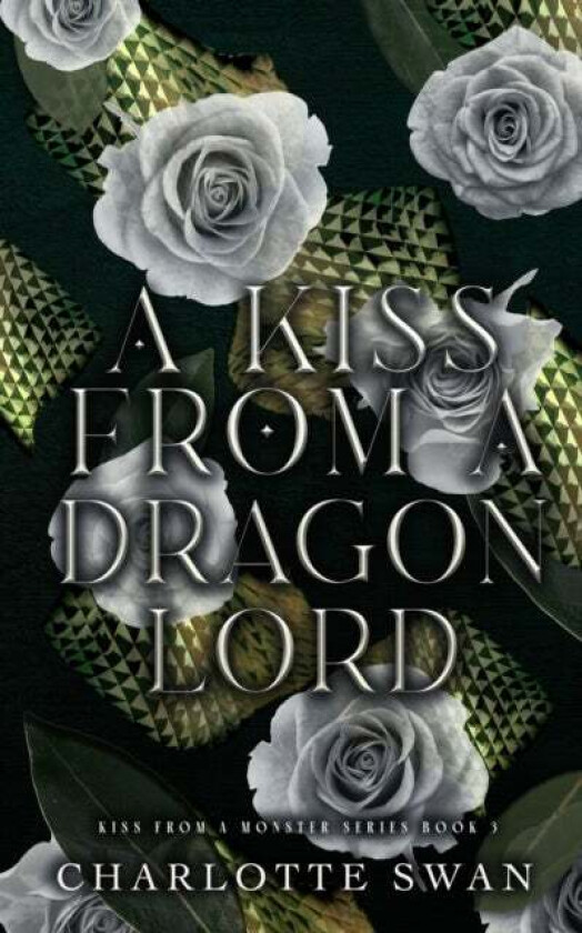 A Kiss From a Dragon Lord av Charlotte Swan