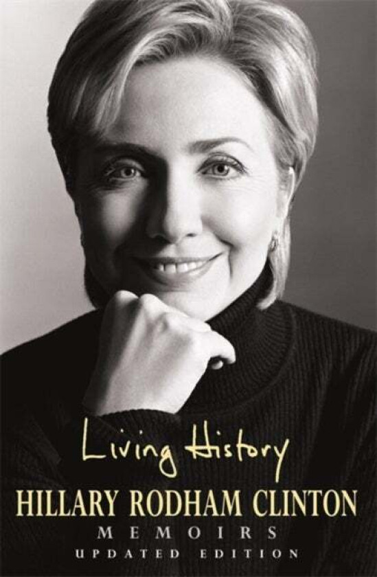 Living History av Hillary Rodham Clinton