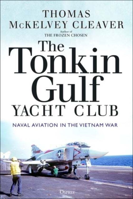 The Tonkin Gulf Yacht Club av Thomas McKelvey Cleaver