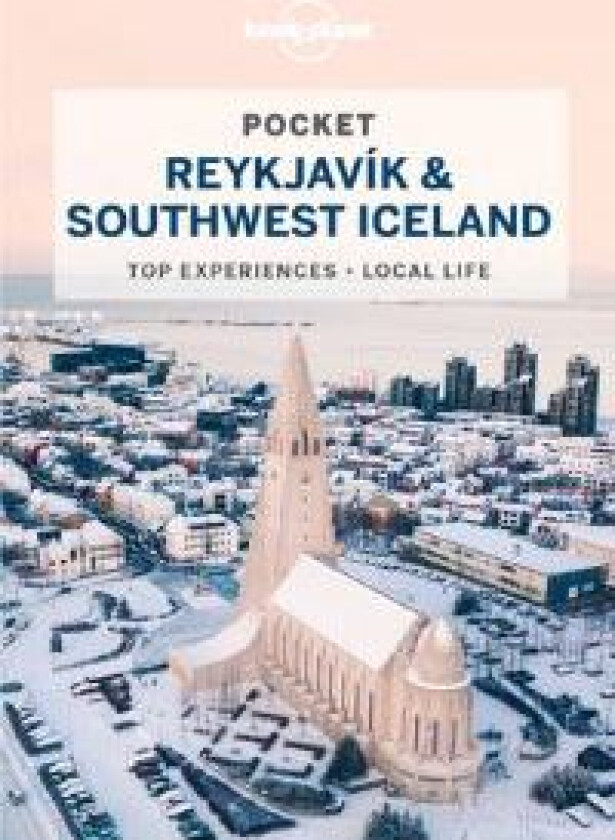 Pocket Reykjavík & Southwest Iceland av Alexis Averbuck, Carolyn Bain, Jade Bremner, Belinda Dixon