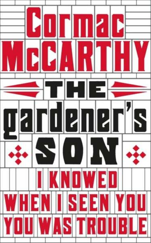 The Gardener's Son av Cormac McCarthy