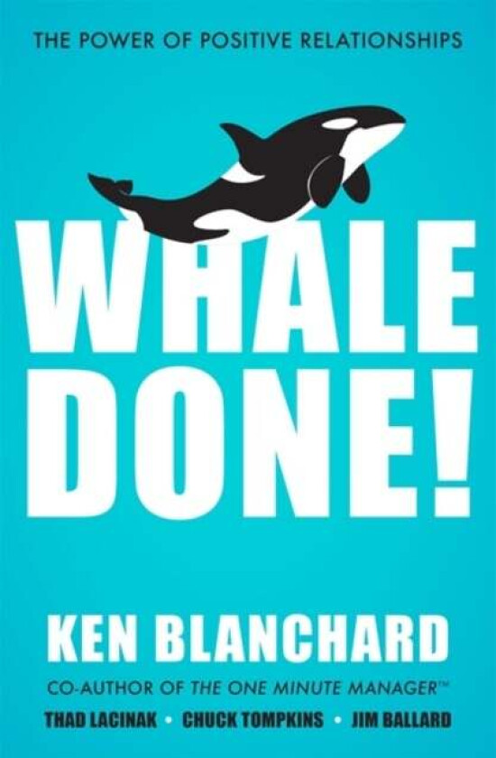 Whale Done! av Ken Blanchard