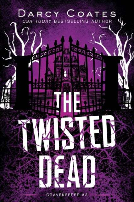 The Twisted Dead av Darcy Coates