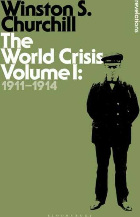 The World Crisis Volume I av Sir Sir Winston S. Churchill