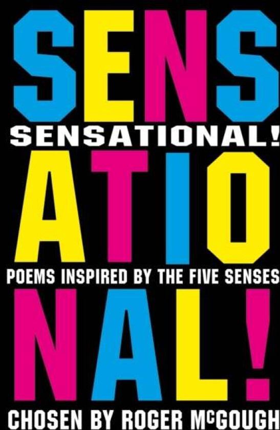 Sensational! av Roger McGough