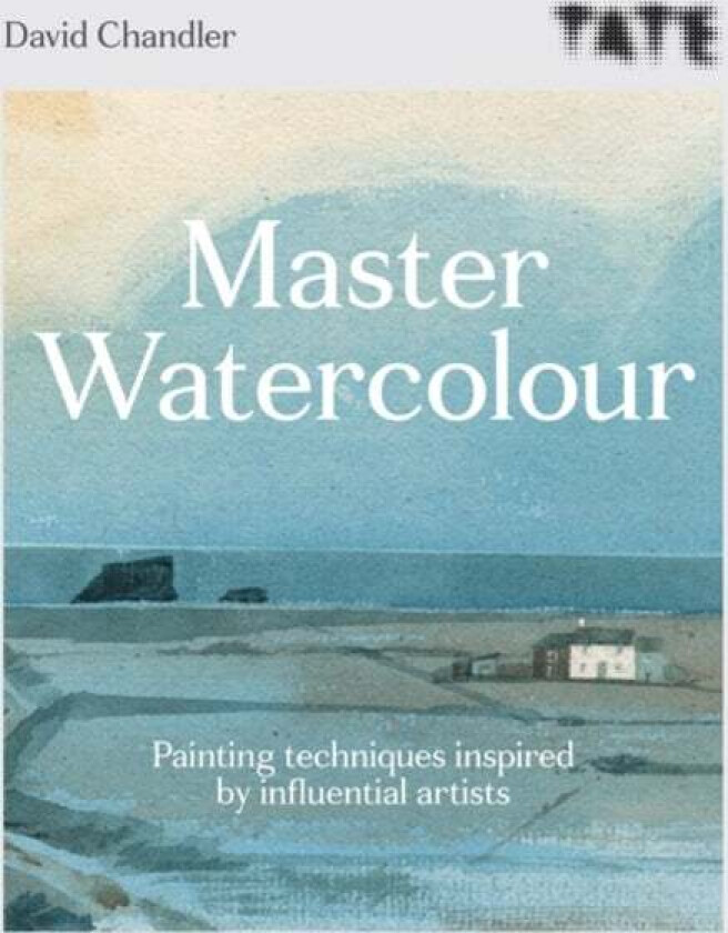 Tate: Master Watercolour av David Chandler