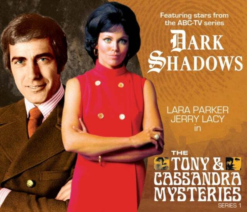 Dark Shadows - The Tony & Cassandra Mysteries av Alan Flanagan, Aaron Lamont, Philip Meeks, Zara Symes