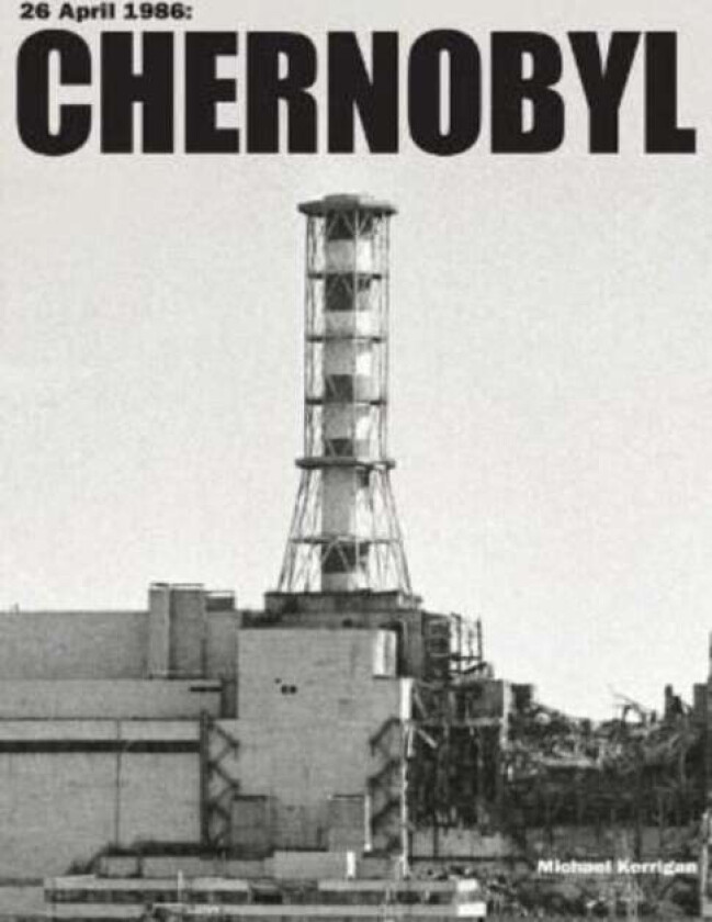 Chernobyl av Michael Kerrigan