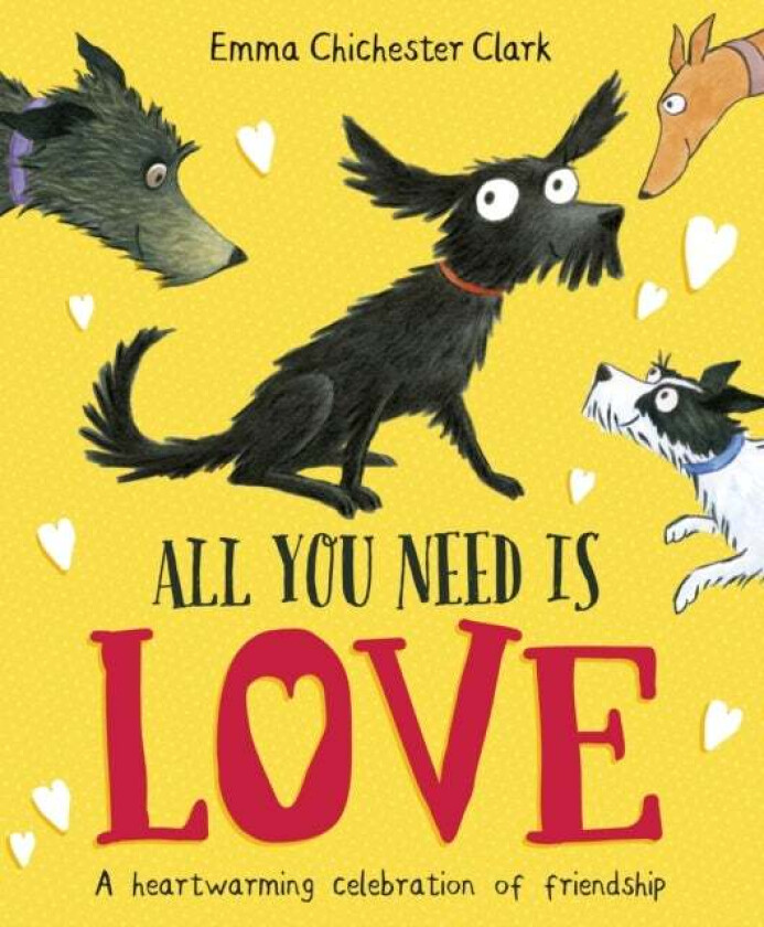 All You Need is Love av Emma Chichester Clark