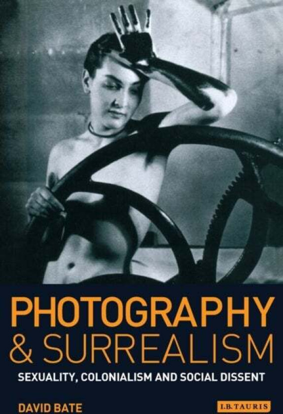 Photography and Surrealism av David Bate