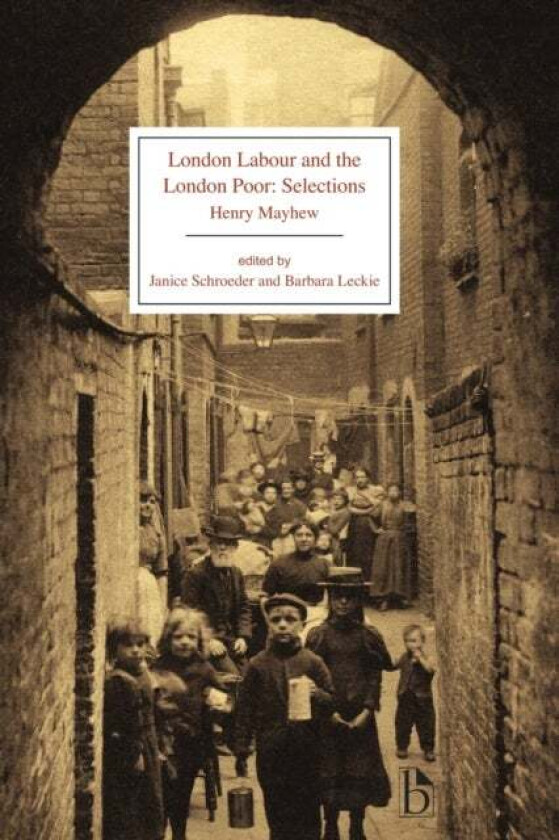 London Labour and the London Poor av Henry Mayhew
