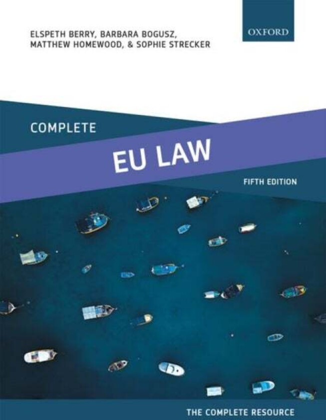 Complete EU Law av Elspeth (Reader in Law Reader in Law Nottingham Trent University) Berry, Barbara (Lecturer in Law Lecturer in Law University of Lei