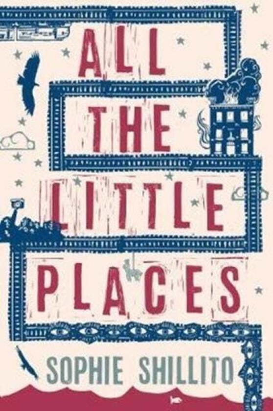 All The Little Places av Sophie Shillito