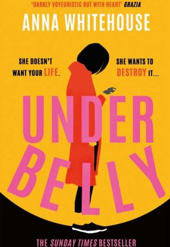 Underbelly av Anna Whitehouse