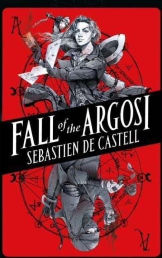 Fall of the Argosi av Sebastien de Castell