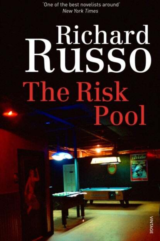 The Risk Pool av Richard Russo