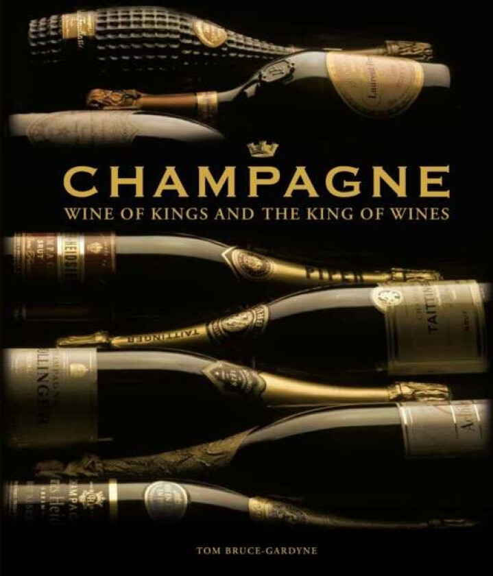 Champagne av Tom Bruce-Gardyne