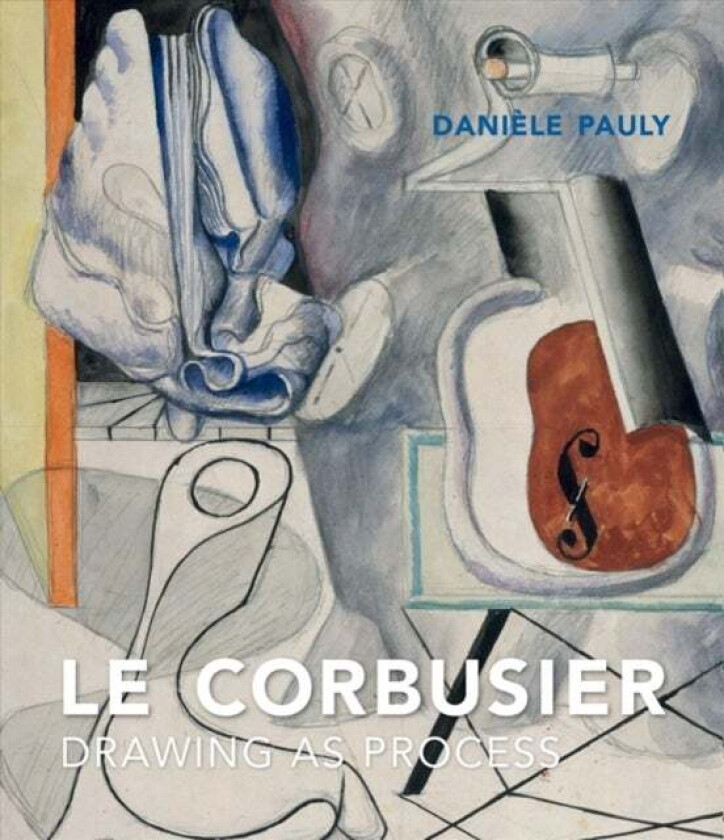 Le Corbusier av Daniele Pauly