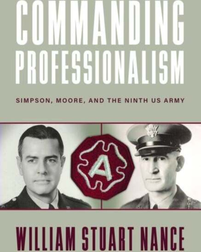 Commanding Professionalism av William Stuart Nance