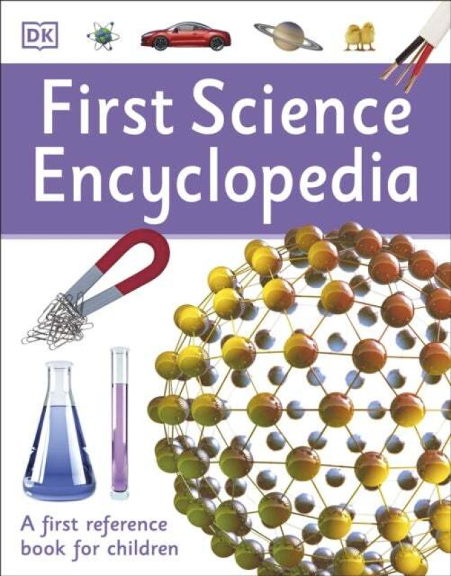 First Science Encyclopedia av DK