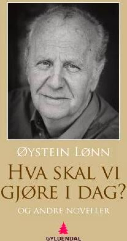 Hva skal vi gjøre i dag? av Øystein Lønn