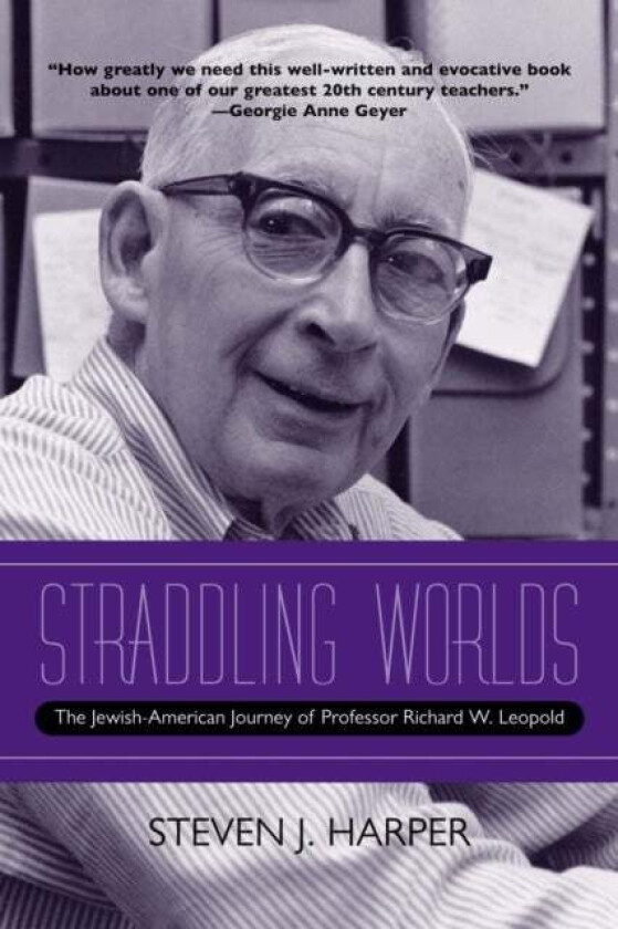 Straddling Worlds av Steven J. Harper