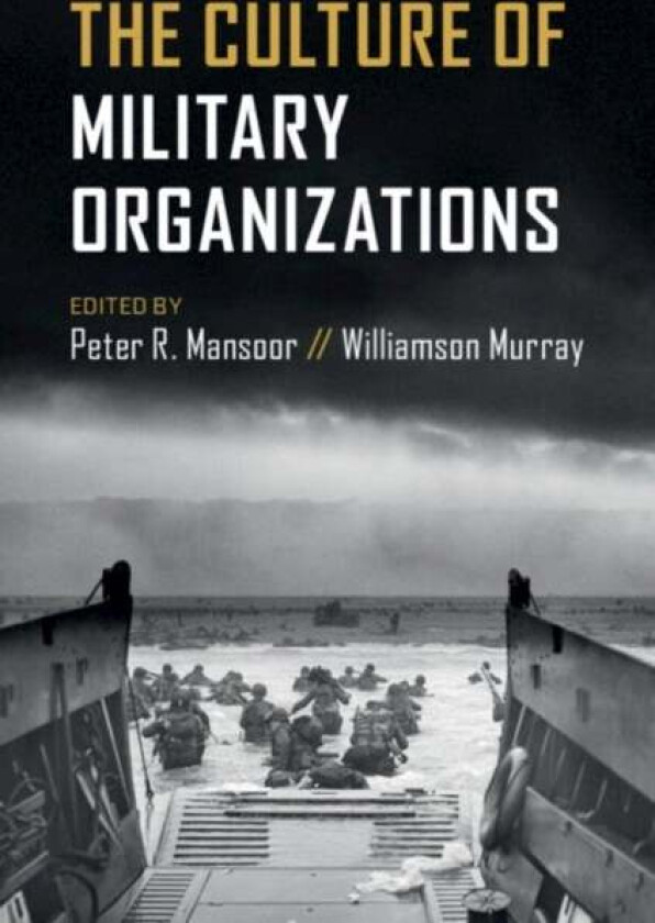 The Culture of Military Organizations