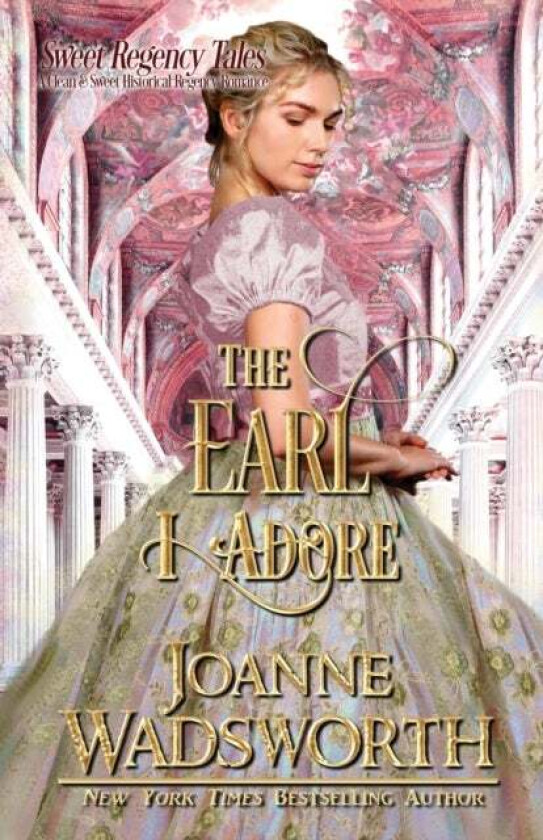 The Earl I Adore av Joanne Wadsworth