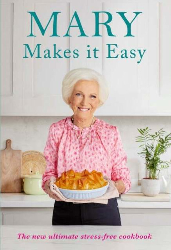 Mary Makes it Easy av Mary Berry