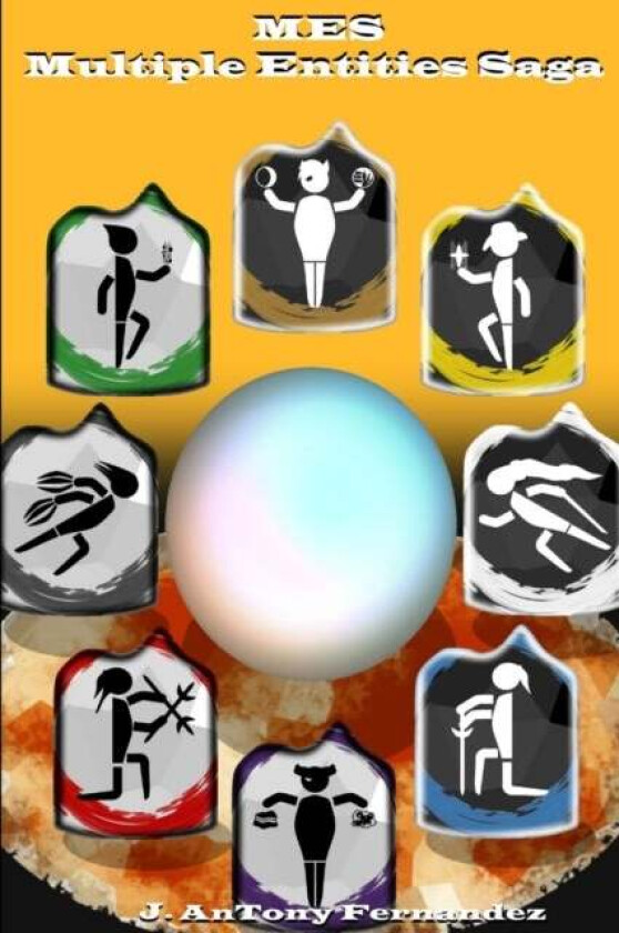 Mes: Multiple Entities Saga av J. AnTony Fernandez