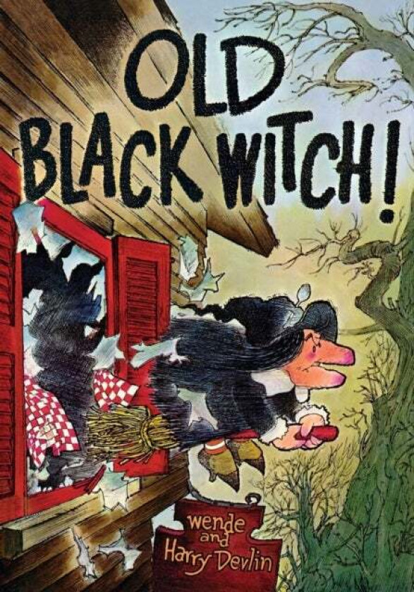 Old Black Witch! av Wende And Harry Devlin