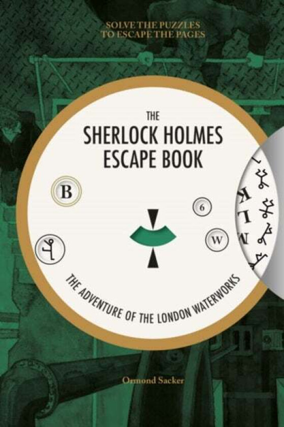 Sherlock Holmes Escape Book, The: The Adventure of the London Waterworks av Ormond Sacker