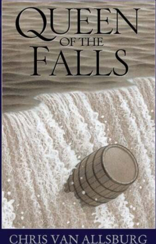 Queen of the Falls av Chris Van Allsburg