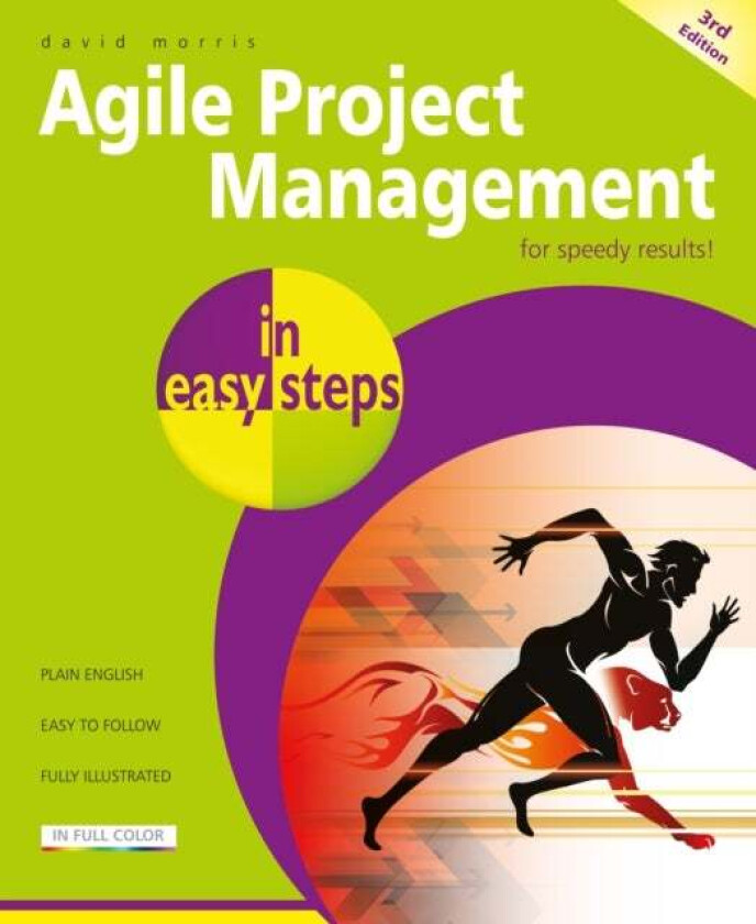 Agile Project Management in easy steps av David Morris