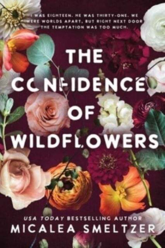 The Confidence of Wildflowers av Micalea Smeltzer