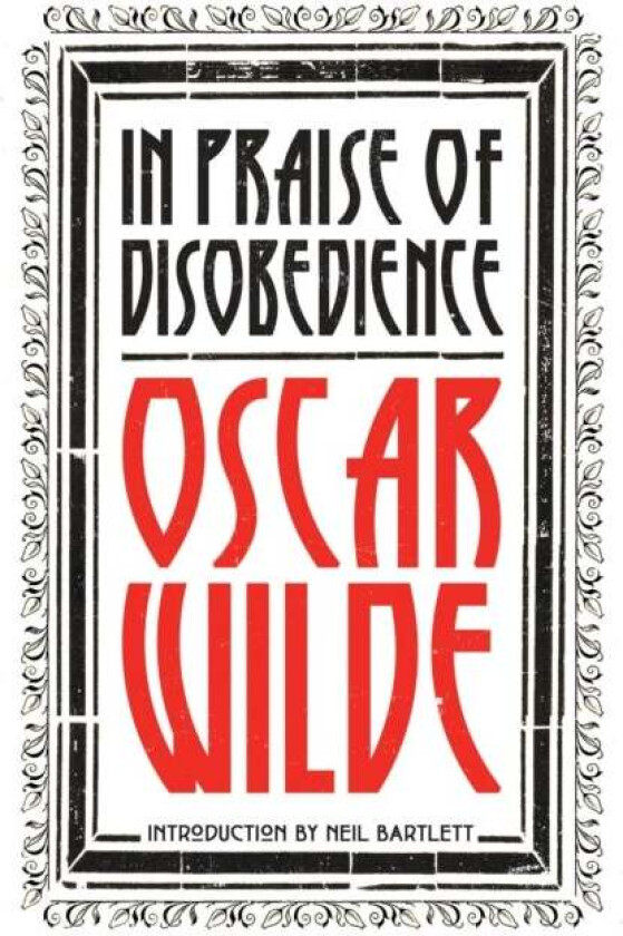 In Praise of Disobedience av Oscar Wilde