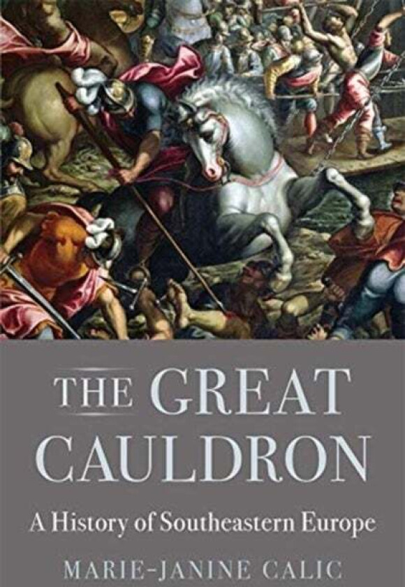 The Great Cauldron av Marie-Janine Calic