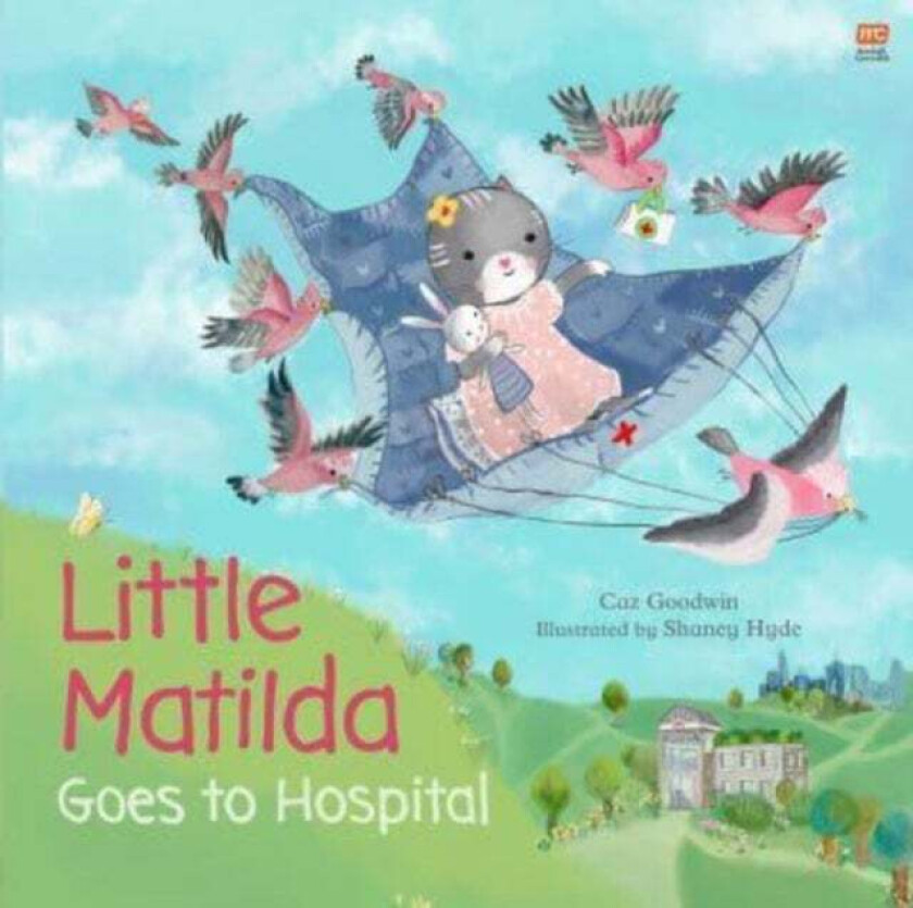 Little Matilda Goes to Hospital av Caz Goodwin