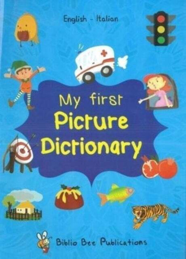 My First Picture Dictionary: English-Italian with over 1000 words (2018) av M Watson, T. Vento