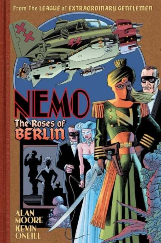 Nemo: Roses Of Berlin av Alan Moore
