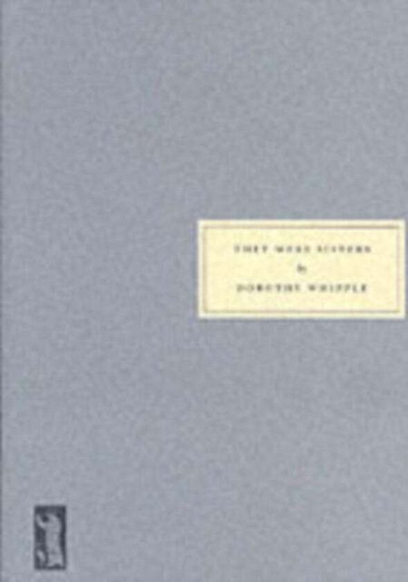 They Were Sisters av Dorothy Whipple