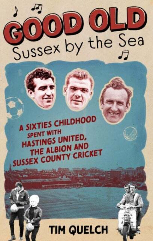 Good Old Sussex by the Sea av Tim Quelch