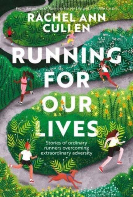 Running for Our Lives av Rachel Ann Cullen