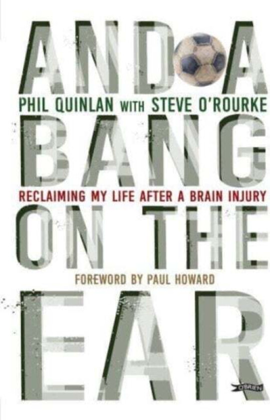 And a Bang on the Ear av Phil Quinlan