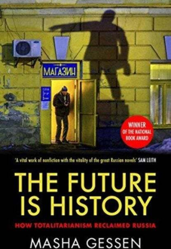 The Future is History av Masha Gessen