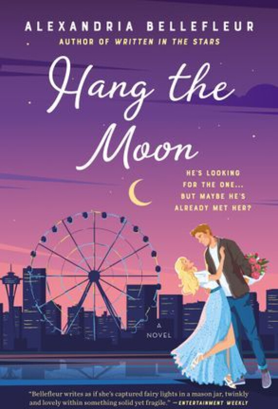 Hang the Moon av Alexandria Bellefleur
