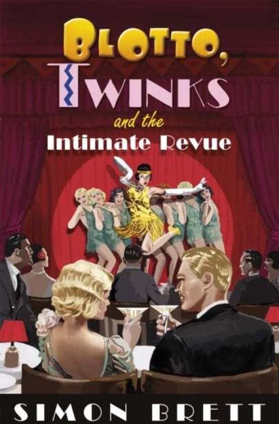 Blotto, Twinks and the Intimate Revue av Simon Brett
